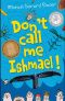 [Ishmael Leseur 01] • Don't Call Me Ishmael